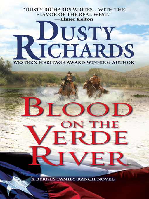 Title details for Blood on the Verde River a Byrnes Family Ranch Western by Dusty Richards - Available